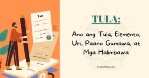 TULA: Ano ang Tula, Elemento, Uri, Paano Gumawa, at Mga .